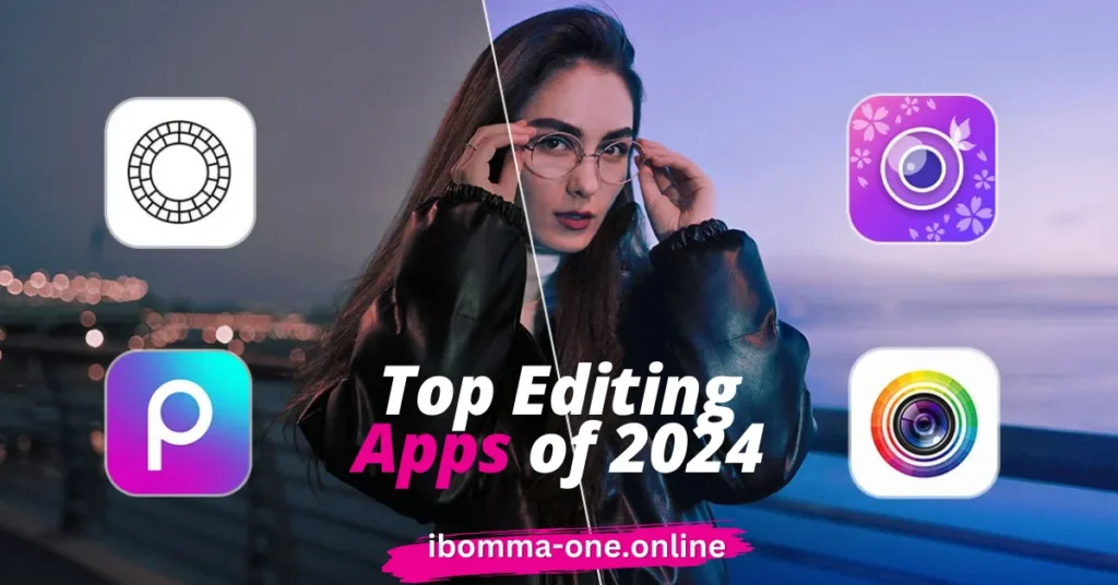 Top Editing Apps of 2024 for Android and iOS