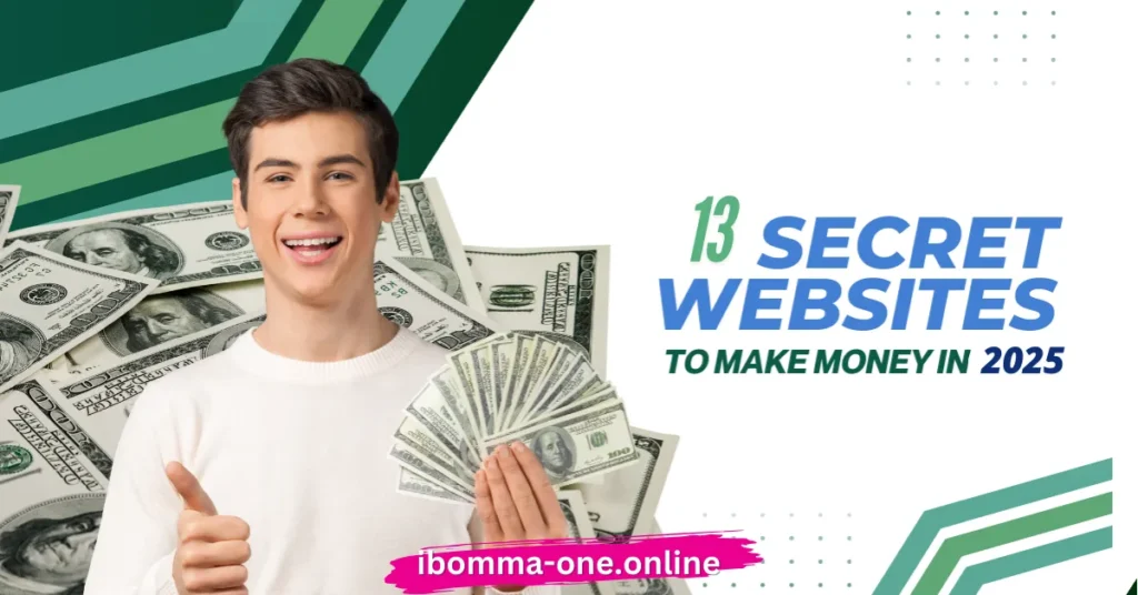 13 Best Secret Websites to Make Money Online in 2025